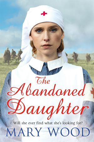 [The Girls Who Went to War 02] • The Abandoned Daughter